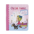 Książeczka "Ojcze Nasz - Modlitwa Dziewczynki" 10/12cm