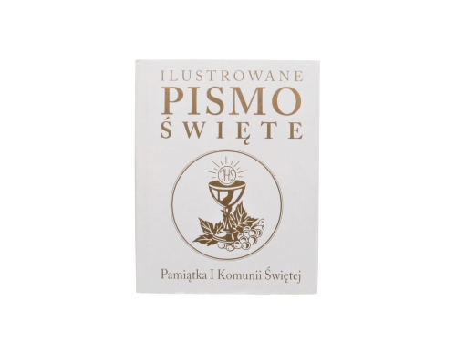 Pismo Św. Ilustrowane Pamiątka I Komunii A5