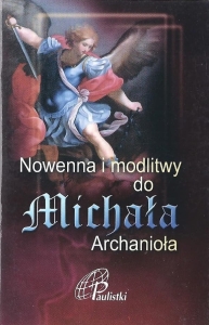 Nowenna i Modlitwy do Św. Michała Archanioła