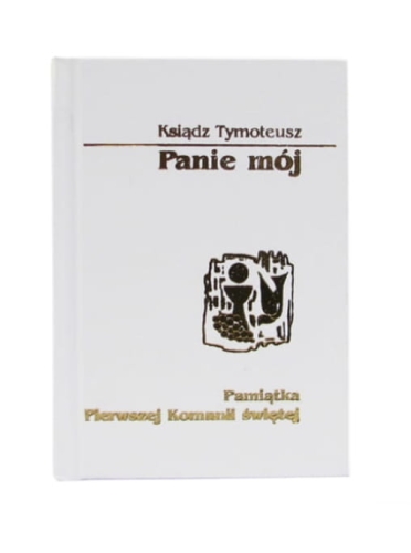 Modlitewnik do I Komunii Św. Panie Mój - Biały