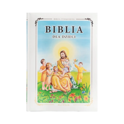 Biblia dla Dzieci Biblia Tysiąclecia A5 - Twarda Oprawa