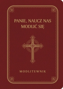 Modlitewnik Panie Naucz Nas Modlić Się Duża Czcionka - Bordowy