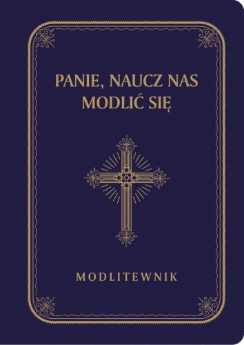 Modlitewnik Panie Naucz Nas Modlić Się Duża Czcionka - Granatowy