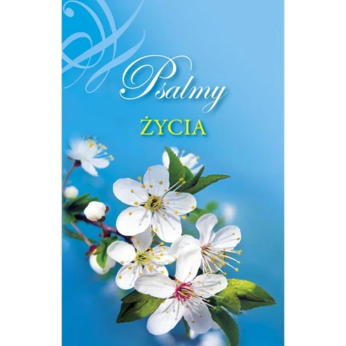 Psalmy Życia 9x14cm Miękka Oprawa