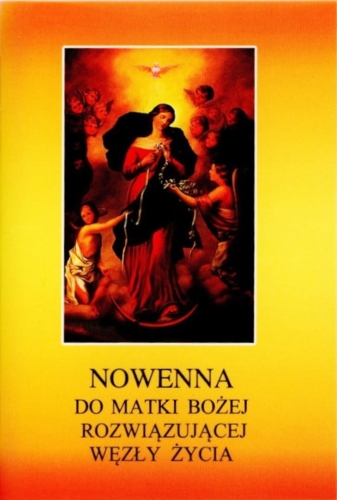Nowenna do Matki Bożej Rozwiązującej Węzly Życia