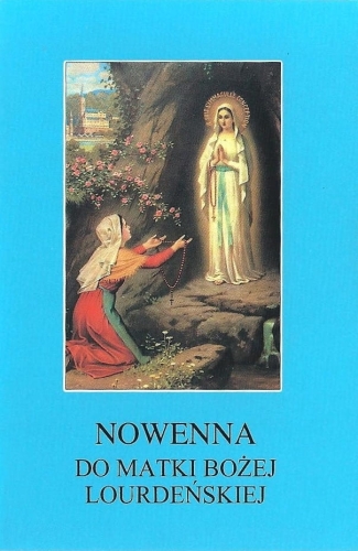 Nowenna do Matki Bożej Lourdeńskiej
