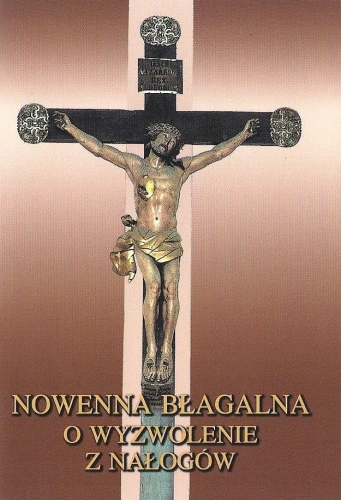 Nowenna Błagalna o Wyzwolenie z Nałogów